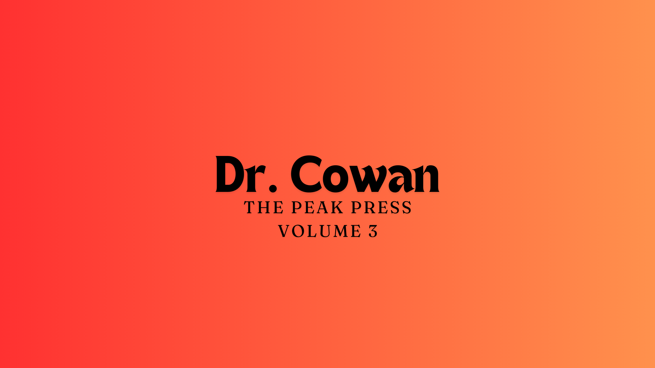 The Peak Press Volume 3